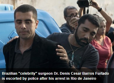 Brazilian police arrest ‘celebrity’ surgeon after patient’s death