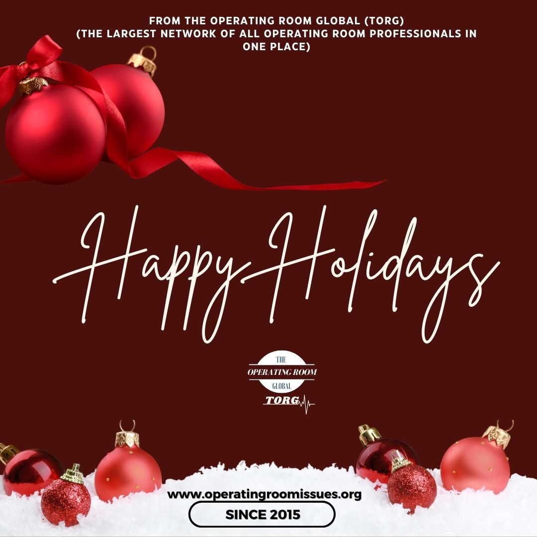 Season’s Greetings and Gratitude from the Founder/President of The Operating Room Global (TORG)
