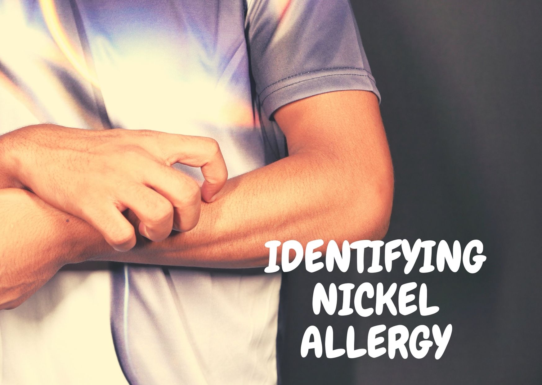 Identifying A Nickel Allergy – Perioperative Education