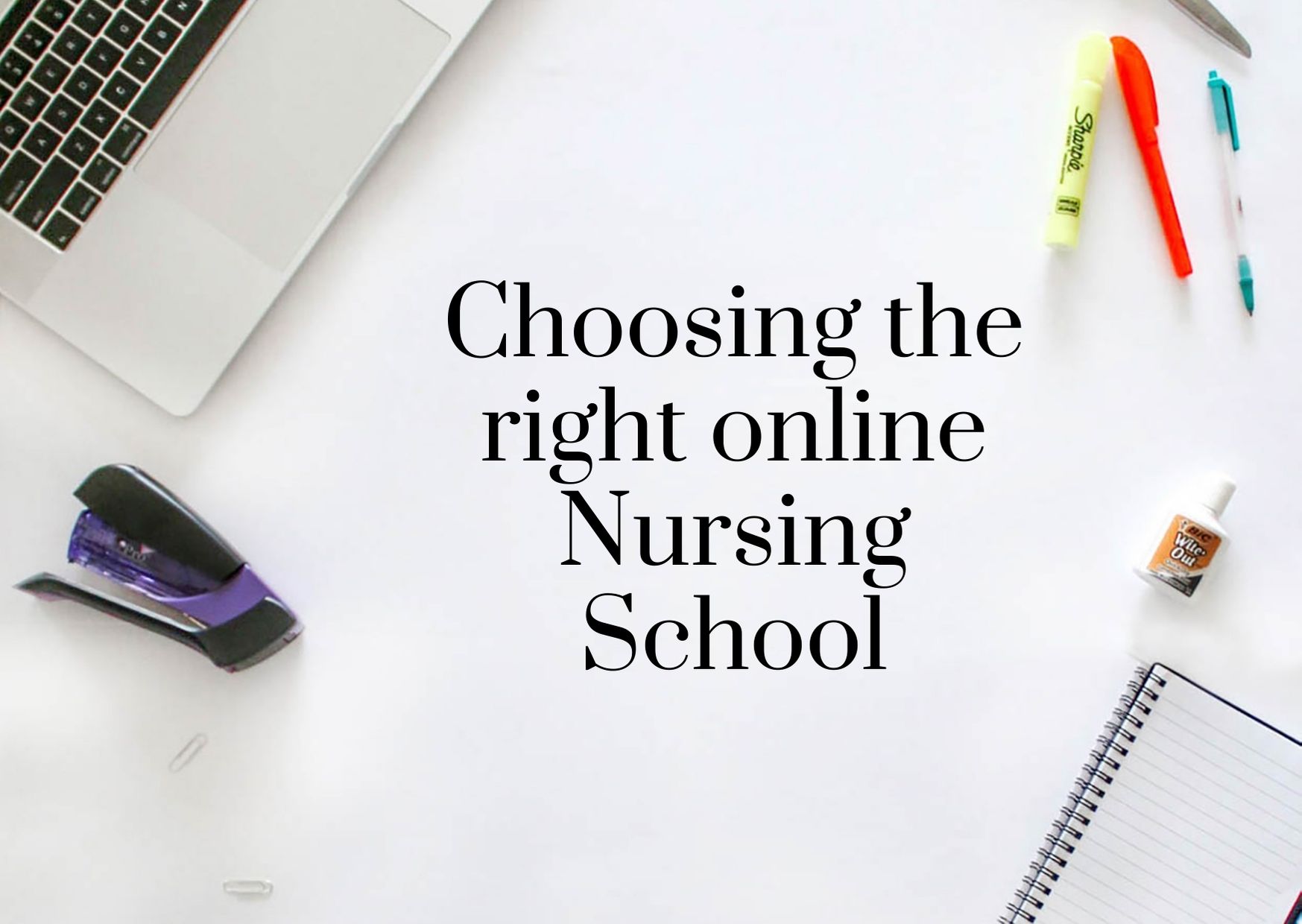 5 tips to choose the online nursing school right for you