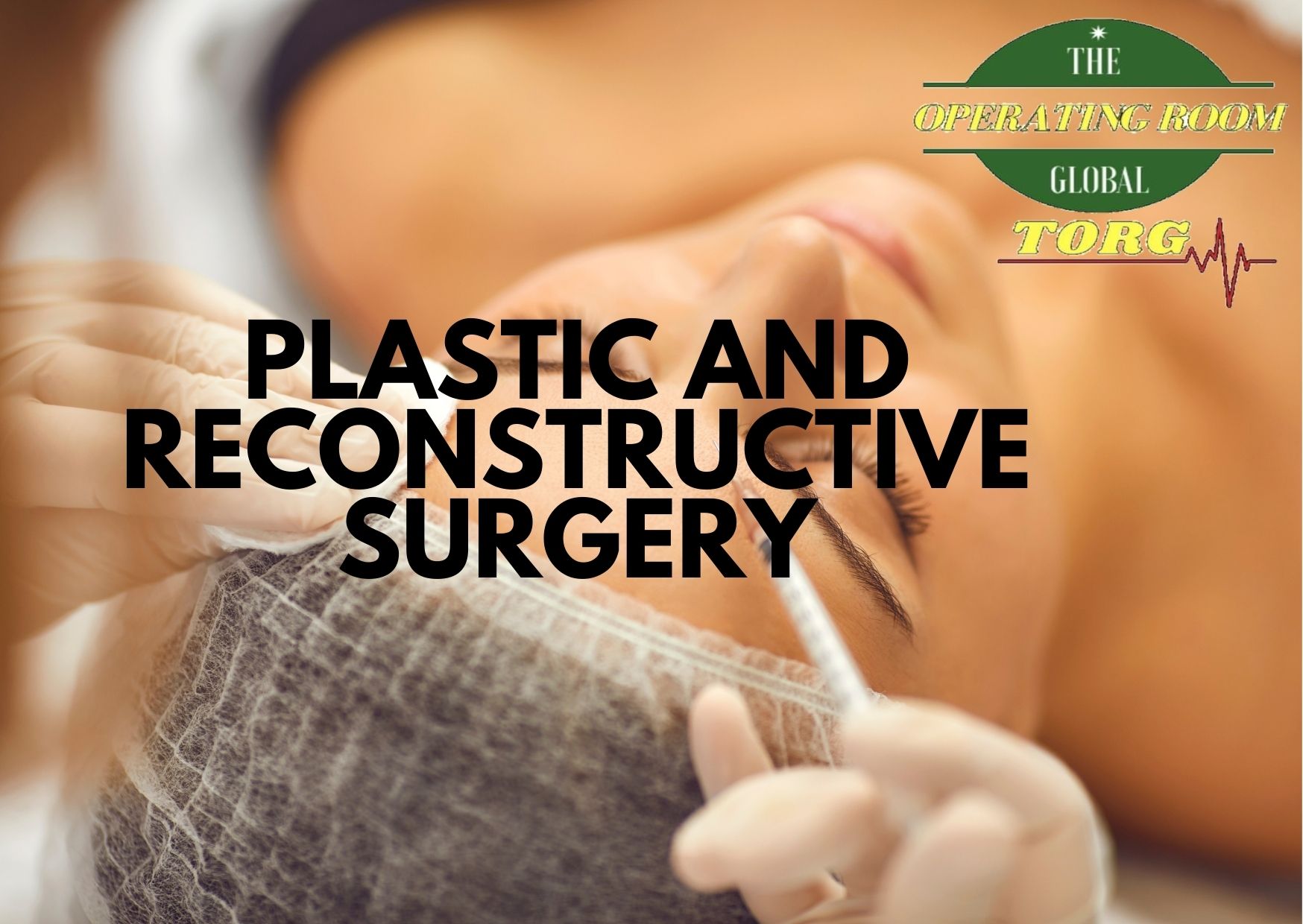 Plastic Surgery vs. Cosmetic Surgery vs. Reconstructive Surgery: What’s the Difference?