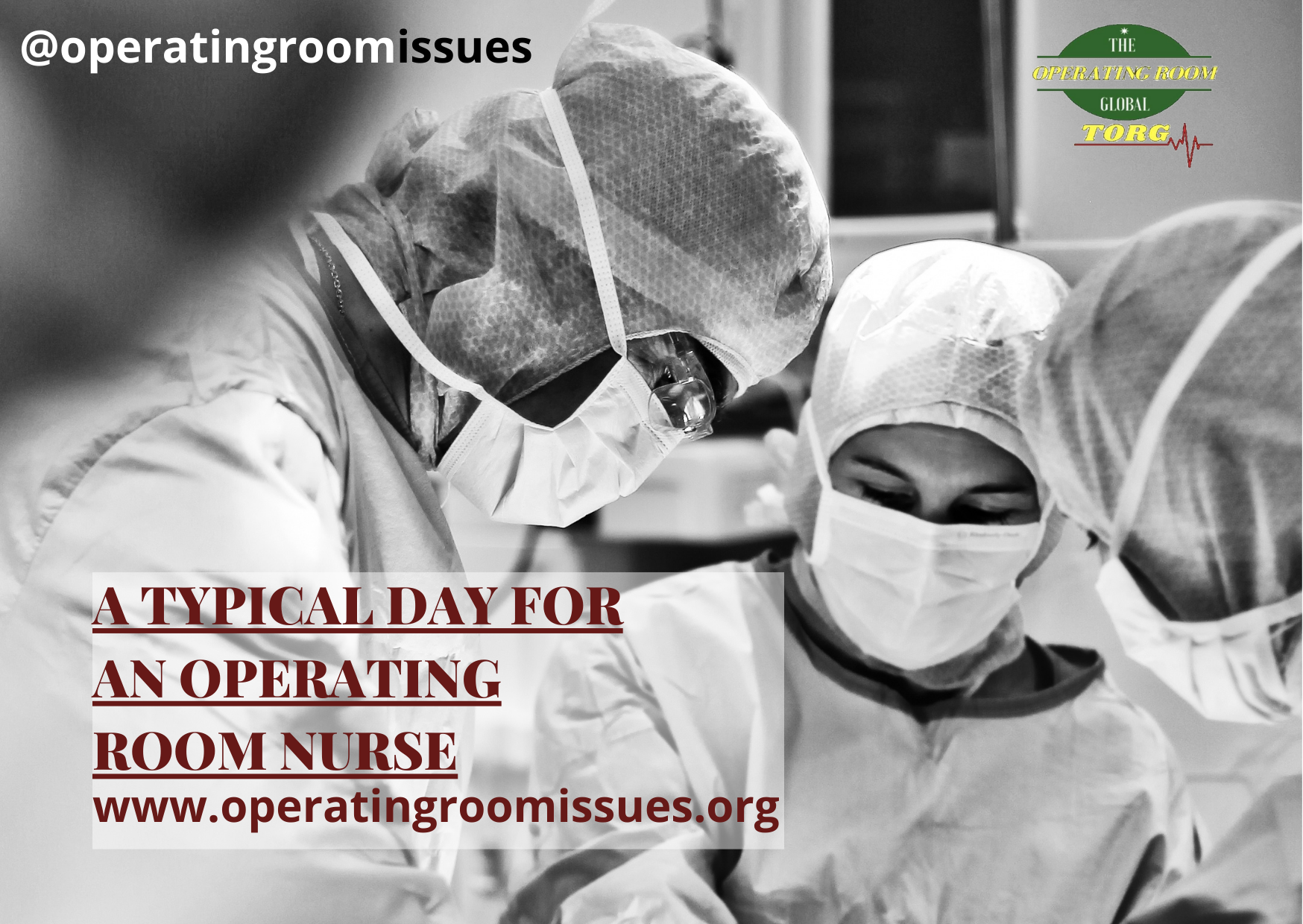 A typical day for an operating room nurse