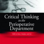 Critical Thinking in the Operating Room – Skills to Assess, Analyze and Act PDF Download