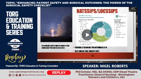 Watch Webinar Replay: Surgical Safety Checklist Webinar with Nigel Roberts