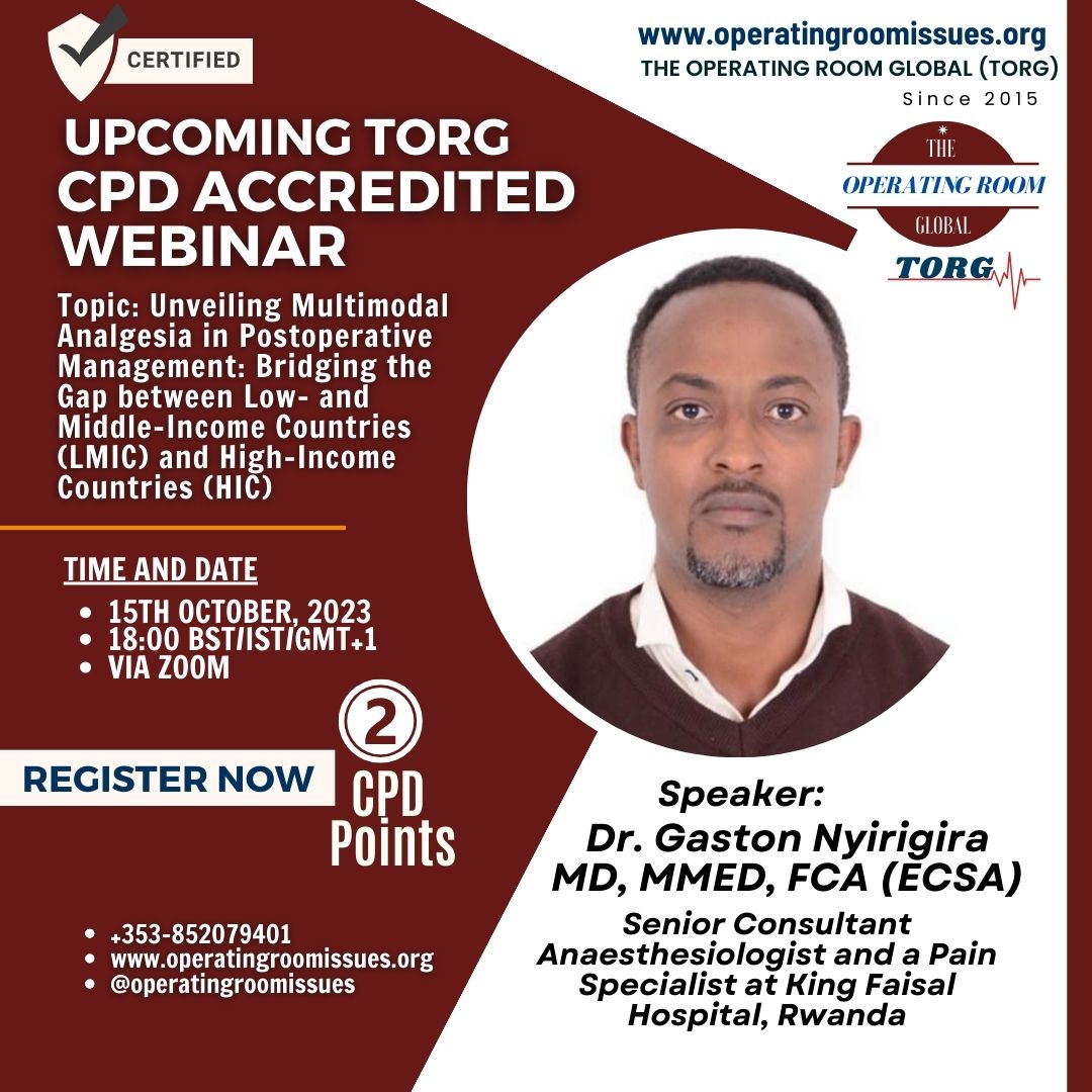 Join us for The Operating Room Global (TORG) CPD Accredited Webinar – Sunday, October 15th 2023 at 18:00 BST