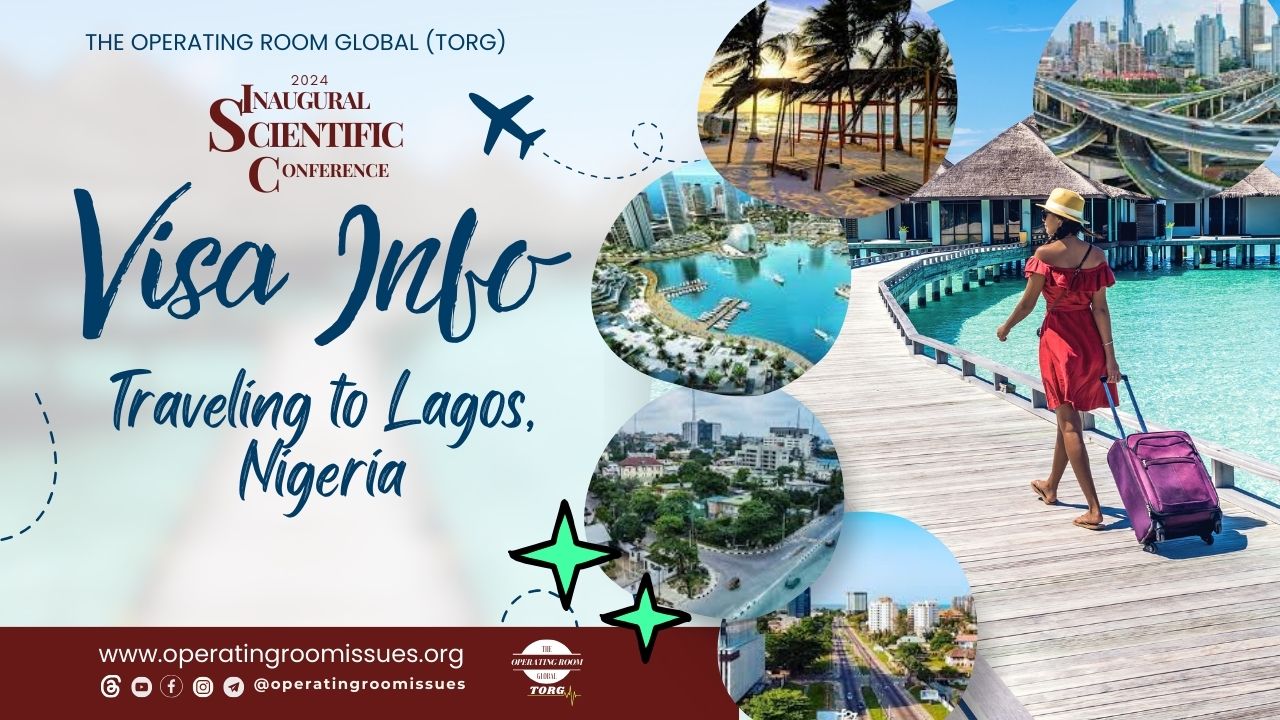 Visa Information – Traveling to TORG-2024 Conference in Nigeria