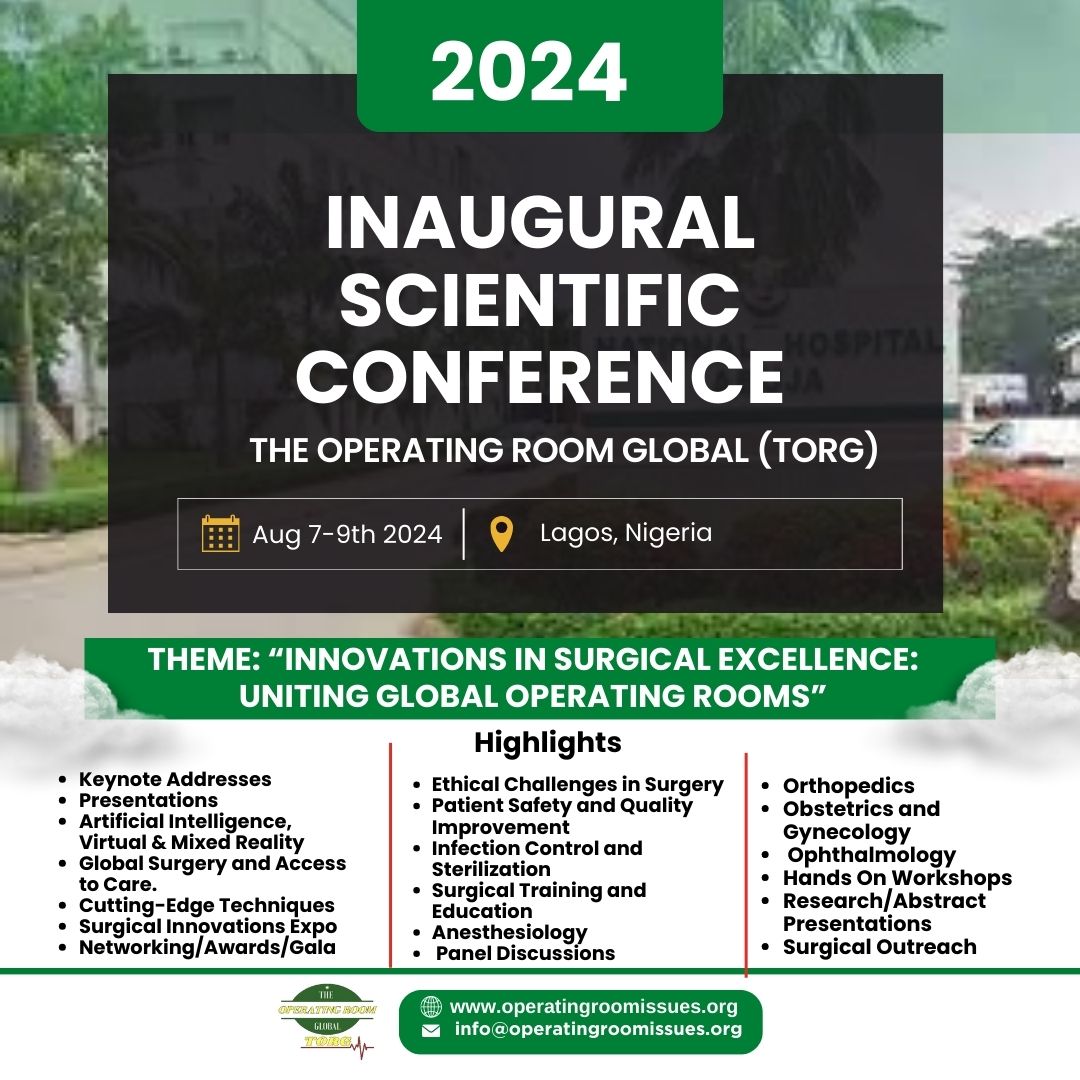 Unveiling the 2024 Inaugural Scientific Conference by The Operating Room Global (TORG), 7-9th August (TORG-2024)